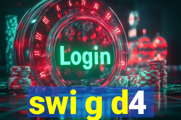 swi g d4